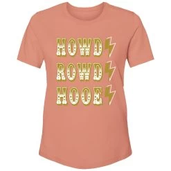 "Howdy Rowdy Hooey" Terracotta T-shirt